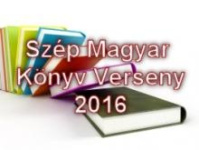 Szép Magyar Könyv 2016 Verseny